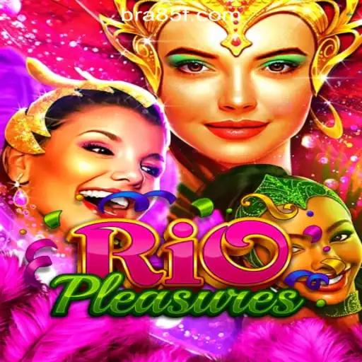 Exploring the Exciting World of RioPleasures: 85F.COM Oficial Slots Brasil #1